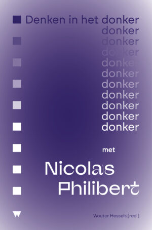 Denken in het donker met Nicolas Philibert